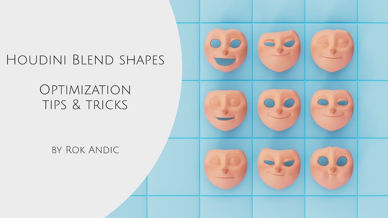 Houdini blend shapes: Optimization tips & tricks