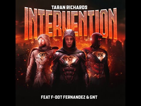 Taran Richards -  Intervention Feat F-Dot Fernandez & GnT Produced by K9Beetz