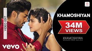 Khamoshiyan - Arijit Singh | New Full Song Video | Gurmeet