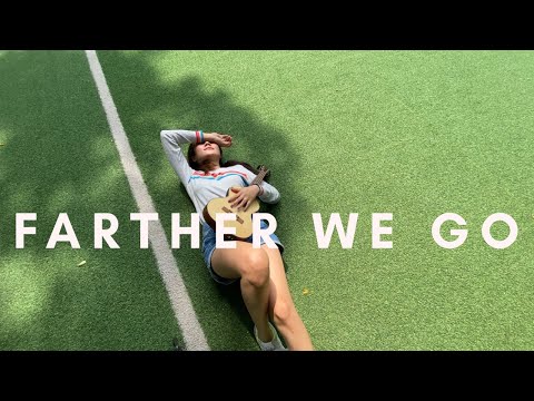 Farther We Go - Walk off the Earth (Ukulele Cover)