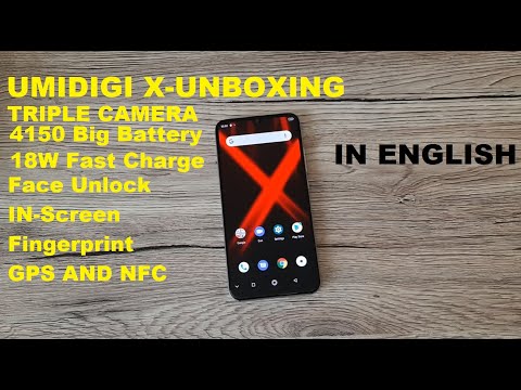 Umidigi X-Unboxing and First Impressions!In English!Impressive Specs For This Price!