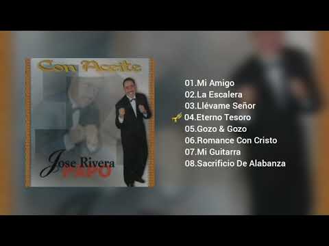 José Papo Rivera - Con Aceite (2003) (Album Completo)