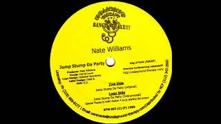 Nate Williams - Jump Stump Da Party (Original) (1999)