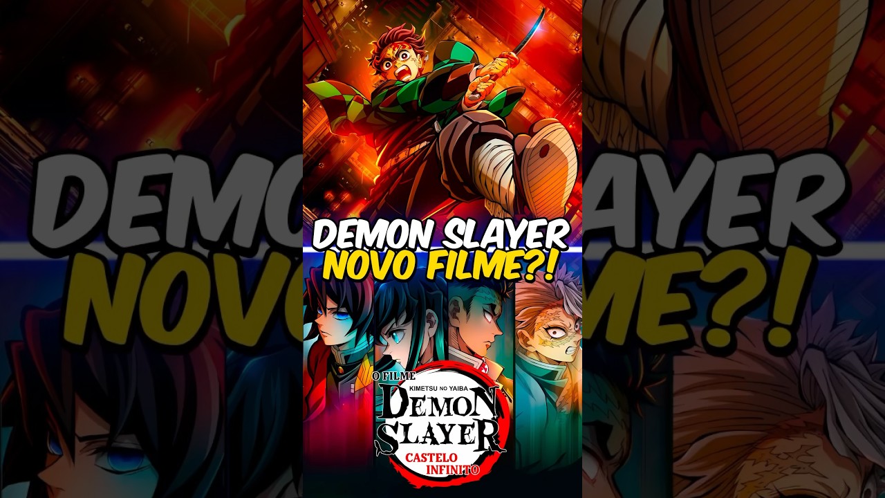 Novo Filme do Castelo Infinito de Demon Slayer? 😱🔥