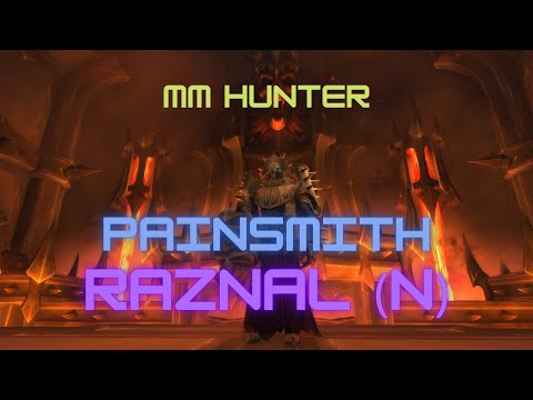 Painsmith Raznal (Normal) - MM Hunter PoV