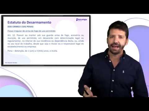 Crimes - Estatuto do Desarmamento (Lei 10.826/03) 2020 - Pacote Anticrimes.