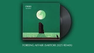 Mike Oldfield - Foreign Affair (SARTORI 2025 REMIX)
