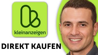 Kleinanzeigen Direkt kaufen – So funktioniert die Kauf-Funktion | Erkl