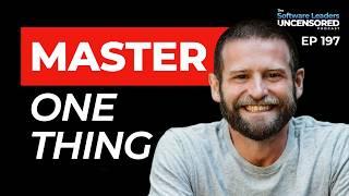 Master One Thing