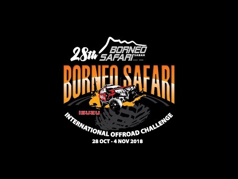BORNEO SAFARI 2018 - By; K'NetH De CrockeR (Flag-Off) (Part1)