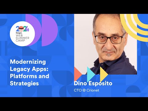 Dino Esposito: Modernizing Legacy Apps - Platforms and Strategies