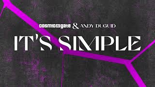 Cosmic Gate & Andy Duguid - Its Simple