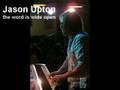 Jason Upton - the word is wide open