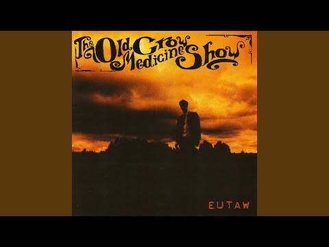 Boll Weevil - Old Crow Medicine Show