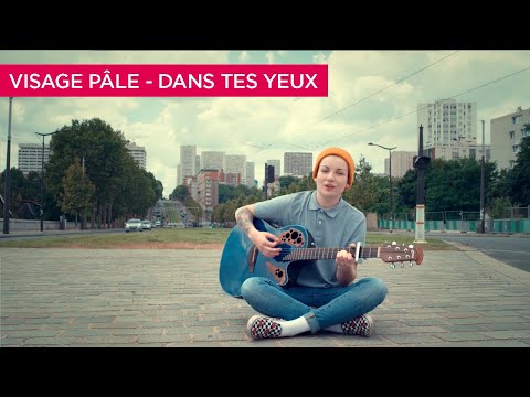 Visage Pâle - Dans tes Yeux