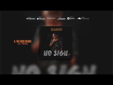Ramo ft Paeva - No Sign Remix (Audio)