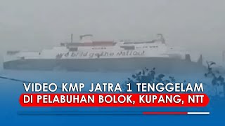 Download lagu VIDEO KMP Jatra 1 Tenggelam di Pelabuhan Bolok, Kupang, NTT mp3