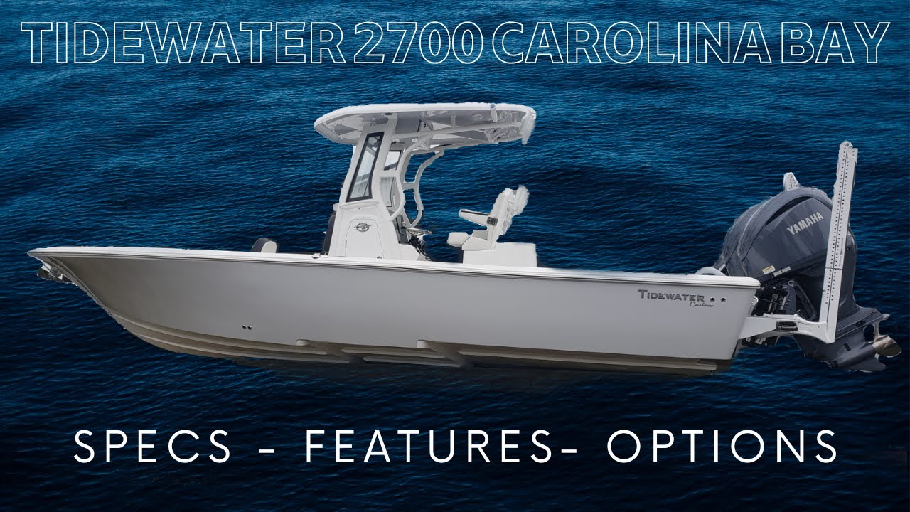 Brand New 2024 Tidewater Boats 2700 Carolina Bay Boat Walkthrough Review