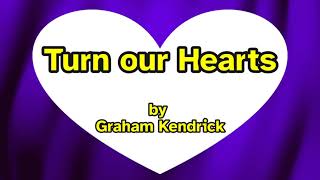 Turn Our Hearts