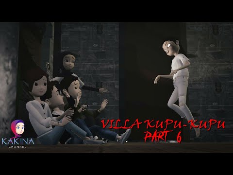 KAKINA HORROR 315 - Misteri Villa Kupu Kupu Part 6