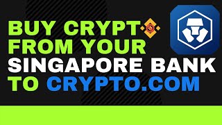 Buy crypto currency from your Singapore bank to crypto.com