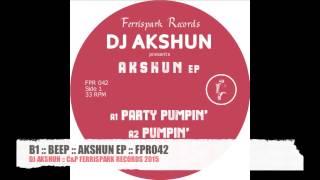 B1 :: BEEP :: AKSHUN EP :: DJ AKSHUN