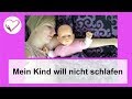 Mein Kind Will Nicht Schlafen