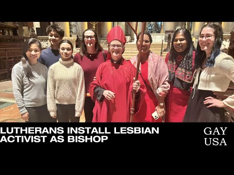 Lutherans Install Lesbian Activist as Bishop | Gay USA 11/26/2025
