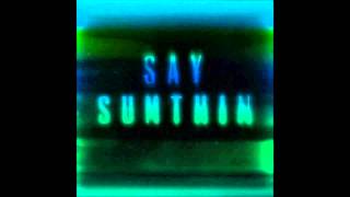 Zak Abel - Say Sumthin [Official Audio]