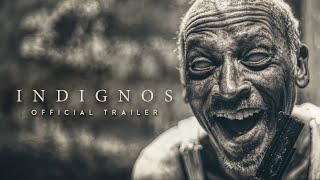 INDIGNOS | Official Trailer