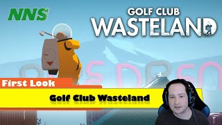 First Look At Golf Club Wasteland on Steam!