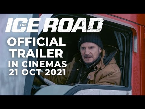 THE ICE ROAD (Official Trailer) - In Cinemas 21 OCT 2021