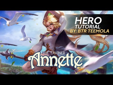 Annette - Hero Tutorial by BTR Teemola - Garena AOV (Arena of Valor)