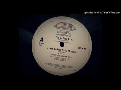 Beats International featuring Lindy Layton - Dub Be Good To Me