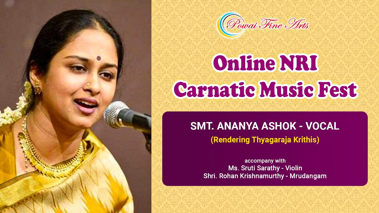 Thyagaraja Krithis | NRI Carnatic Music | Smt. Ananya Ashok | PFA