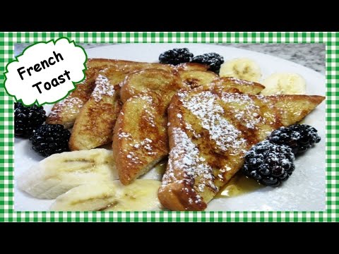 How to Make Basic French Toast ~ Easy Breakfast Recipe