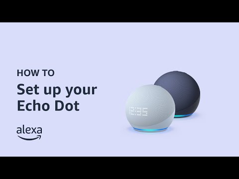 How to set up your Echo Dot 5th Gen | Amazon Echo