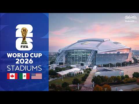 Every Stadium Hosting the 2026 World Cup 🇨🇦🇲🇽🇺🇸