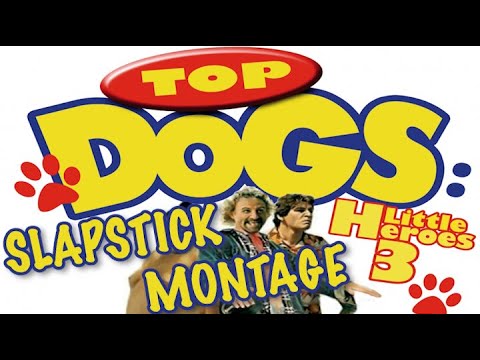 Top Dogs: Little Heroes 3 Slapstick Montage (Music Video)