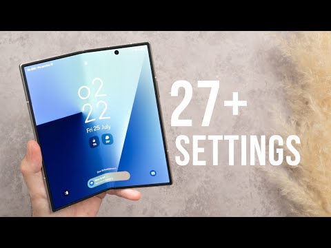 Samsung Z Fold 7: 27 Settings You NEED to Change Immediately!