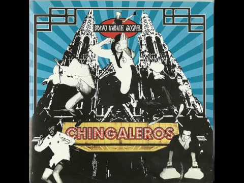 Chingaleros - Bravo Karate Gospel (Full Album)