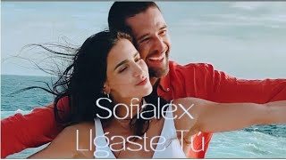 Sofía & Alejandro - Llegaste Tú