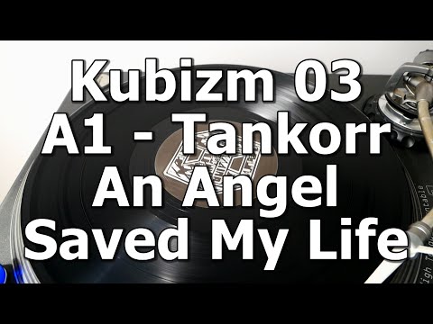 Kubizm 03 - A1 - Tankorr - An Angel Saved My Life