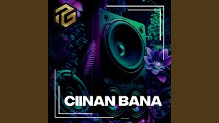 Download lagu Ciinan Bana mp3