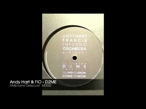 Andy Hart & Francis Inferno Orchestra - D2ME