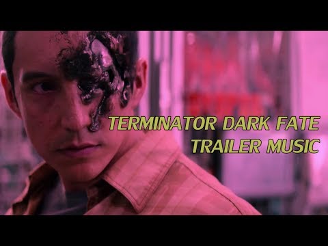 Terminator Dark Fate Trailer Music RIAYA - Hunter feat. John Mark McMillan