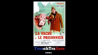 La vache et le prisonnier (1959) - Trailer with French subtitles