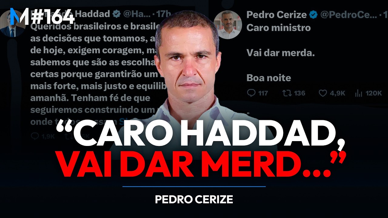 AS IDEIAS DE PEDRO CERIZE E O DESTINO DA SUPERNOVA BRASILEIRA | Market Makers #164