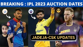 BREAKING : IPL 2023 Mini Auction & Trade Window Final Date Announced | Jadeja-CSK | Retained Players