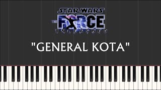 Star Wars: The Force Unleashed - General Kota (Piano Version)